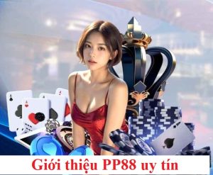 Một số nét giới thiệu về nhà cái PP88