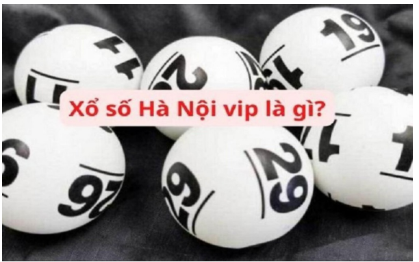 Xổ số Hà Nội Vip PP88 là gì? 